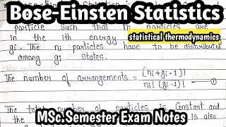 BoseEinstein Statistics  Statistical Thermodynamics  MScSemester Exam Notes [upl. by Anoyek]