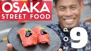 Japanese Street Food Tour Top 9 in Osaka Japan  Kobe Beef Sushi amp Dotonbori Guide [upl. by Rowen]