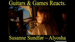 Guitars amp Games Reacts Susanne Sundfør – Alyosha music reaction [upl. by Courtney]