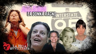 AILEEN WUORNOS  La donna ragno [upl. by Thadeus200]