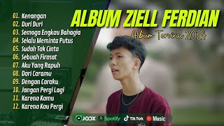 ZIELL FERDIAN FULL ALBUM TERBARU 2024 KENANGAN  DURI DURI  SUDAH TAK CINTA LAGU POP POPULER [upl. by Jerrie]