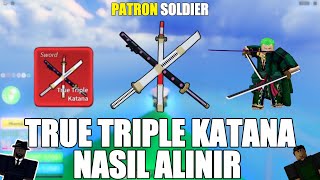 True Triple Katana  TTK  Kılıcı Nasıl Alınır  Manager Ne İşe Yarar  Roblox Blox Fruits Türkçe TR [upl. by Aidnama730]