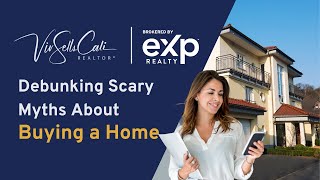 Debunking Scary Myths About Buying a Home  Real Estate in Oakland CA [upl. by Aikemal]