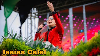 Isaías Calel 🕊️🥰🙏🔥Lo Más Nuevo 17 De Abril 2024 [upl. by Otsirc]