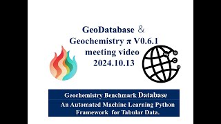 20241013 Database and Geochemistry π regular meeting [upl. by Ehsiom797]