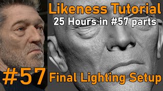 Likeness Tutorial PART 57 Final Lighting Setup [upl. by Baoj]