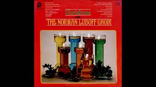 Norman Luboff Choir Christmas With The Norman Luboff Choir 1964 [upl. by Melena]