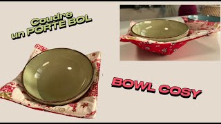 Coudre un PORTE BOL bOWL COSY  COUTURE FACILE [upl. by Noryk]