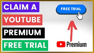 How To Claim A YouTube Premium Free Trial in 2024 [upl. by Durston]