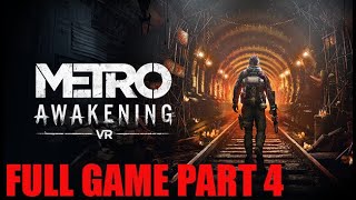 METRO AWAKENING FULGAME PART 4 [upl. by Wane]