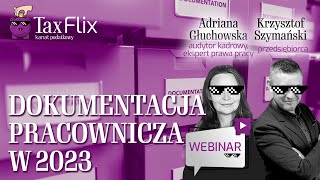 Dokumentacja Pracownicza 2023  prawo pracy webinar  regulamin pracy zdalnej [upl. by Ynetsed]