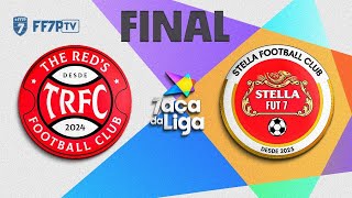 Stella X The Reds • Final • Taça da Liga [upl. by Binetta348]