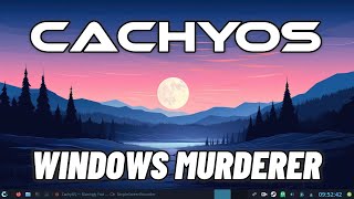 MURDER WINDOWS With CachyOS Linux [upl. by Znieh]