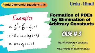 Formation of Partial Differential Equations by Eliminating Arbitrary Constants  Solved Examples [upl. by Buller281]