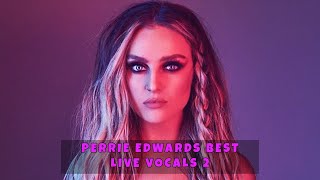 Perrie Edwards  Best Live Vocals 2 [upl. by Piwowar]