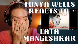 Lata Mangeshkar  Sanvaro Nandnandan  Tanya Wells reacts [upl. by Marnia]