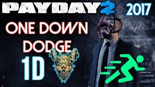 Payday 2 One Down Dodge Build NO DLC NEEDED [upl. by Akahc447]