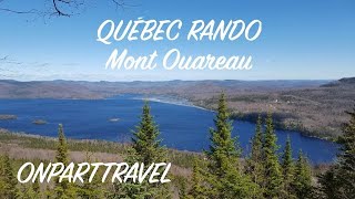 Québec Rando Sentier du Mont Ouareau dans Lanaudière 692 mètres 2017 [upl. by Mayyahk]