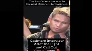 CASIMERO INTERVIEW AFTER Fight [upl. by Enelrae821]