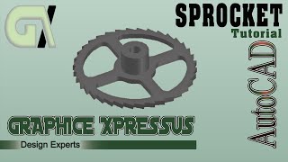 HOW TO DRAW SPROCKET IN AUTOCAD 2D amp 3D GRAPHICE XPRESSUS MECHANICAL [upl. by Ainiger]