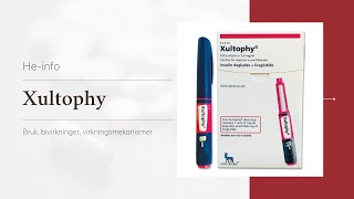 Xultophy  Indikasjoner kontraindikasjoner dosering bivirkninger  Insulin [upl. by Eimmis]