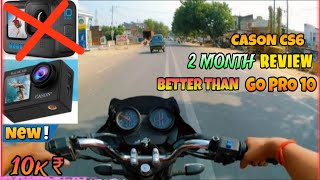 CASON CS6 2 MONTH QWNER REVIEW BETTER THAN GO PRO 10  PRIZE 10K watch full video [upl. by Merat]