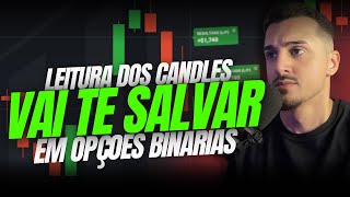 APRENDA LEITURA DOS CANDLES EM OPÇÕES BINÁRIAS [upl. by Neladgam]