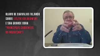 Análise do Professor Olavo sobre a obra quotPrincipais correntes do marxismoquot de Leszek Kolakowski [upl. by Yendic]