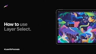 How to use Layer Select in Procreate [upl. by Dante]