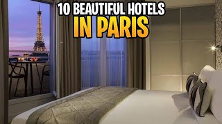 Top 10 Best LUXURY Hotels In Paris 2024  Top 10 Best 5 Star Hotels In Paris [upl. by Enirac]