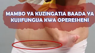 CHANGAMOTO WANAZOPITIA WANAWAKE BAADA YA KUJIFUNGUA KWA OPERESHENI NA UTATUZI WAKE  Dr Farajah [upl. by Anny97]