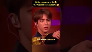 Hello My name is Jin Im WWH you know😘jin bts btsarmy [upl. by Aisyat442]