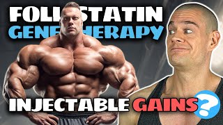 Follistatin Gene Therapy Works Gain Muscle Without Training NEW Myostatin Inhibitors [upl. by Kinsler]