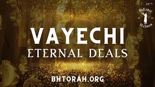 VAYECHI ETERNAL DEALS  Stump the Rabbi 187 [upl. by Herbert]