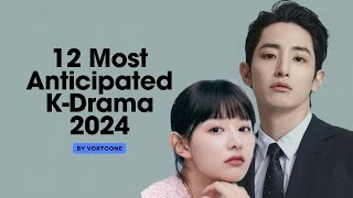 12 Upcoming KDrama 2024 Most Anticipated PART 1 by Vortoone [upl. by Enirehtacyram599]