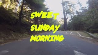 Sweet Sunday Morning [upl. by Burkhart]