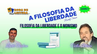 RODA DE LEITURA  A Filosofia da Liberdade  Rudolf Steiner  EP 11 [upl. by Icart]