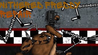 Dc2FNaF• Withered Freddy Repair [upl. by Catha461]