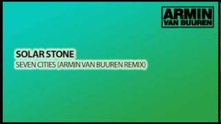 Solarstone  Seven Cities Armin van Buuren Remix [upl. by Harald]