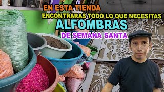 La Tienda de las ALFOMBRAS DE SEMANA SANTA en El Salvador Youtubero Salvadoreño [upl. by Home]