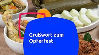 Grußwort zum Opferfest [upl. by Wenoa]