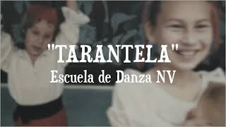 quotLa Tarantellaquot  Escuela de Danza NV  Málaga [upl. by Dazhehs]