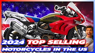 What Motorcycle Sold the Most IN THE USA in 2024 [upl. by Eicaj]