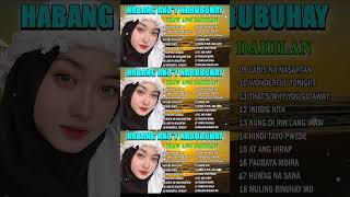 Habang Akoy Nabubuhay  Best Nonstop Pamatay Puso  Tagalog Love Song Collection Playlist [upl. by Ermina]