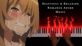 The Most Beautiful amp Relaxing Romance Anime Piano Music [upl. by Dnomsad]