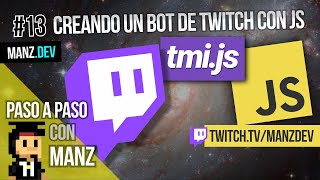 🎓🤖 Creando un bot para Twitch con Javascript NodeJS  tmijs en directo [upl. by Je]