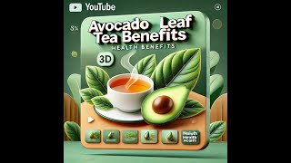 💪 BOOST YOUR HEALTH WITH AVOCADO LEAF TEA 🌿 [upl. by Gilder746]