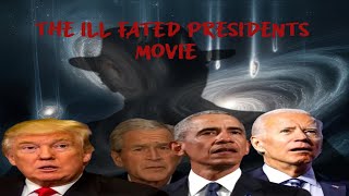 THE ILLFATED PRESIDENTS First Arc [upl. by Mikkel]