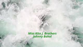 Miss Kita J Brothers [upl. by Amary740]