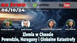 🔴LIVE 061024  Ziemia w Chaosie Powodzie Huragany i Globalne Katastrofy [upl. by Anul742]